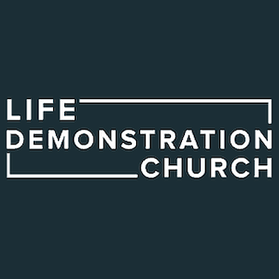 Life Demonstration Church - Broken Arrow | Religious Organizations | Logo
