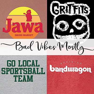 Bad Vibes Mostly - Collingswood | Clothing & Apparel | Logo